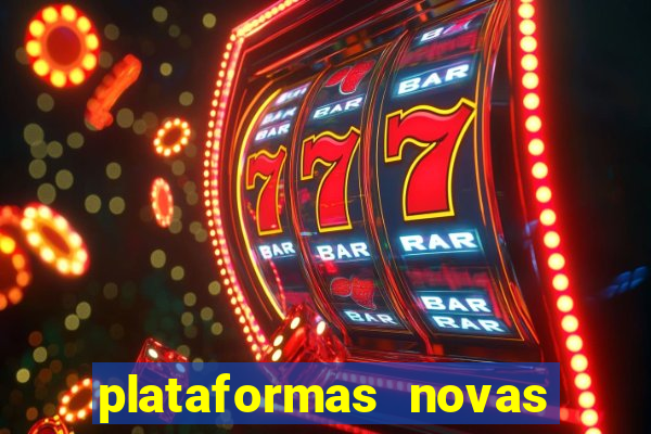 plataformas novas que est o pagando